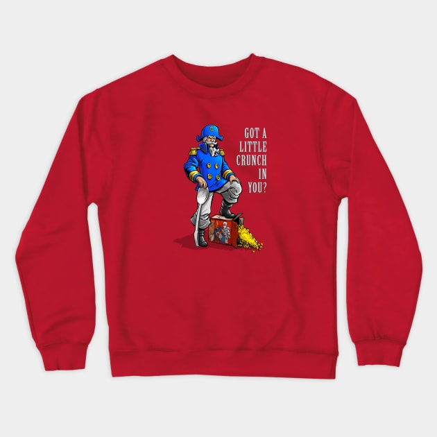 Got A Little Crunch In You? Crewneck Sweatshirt by tonynichols